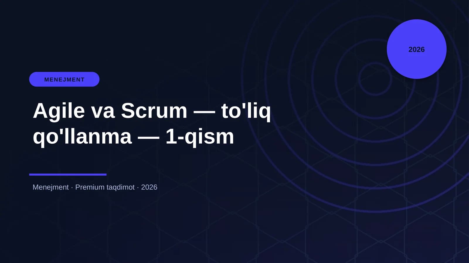 Agile va Scrum — to'liq qo'llanma — 1-qism