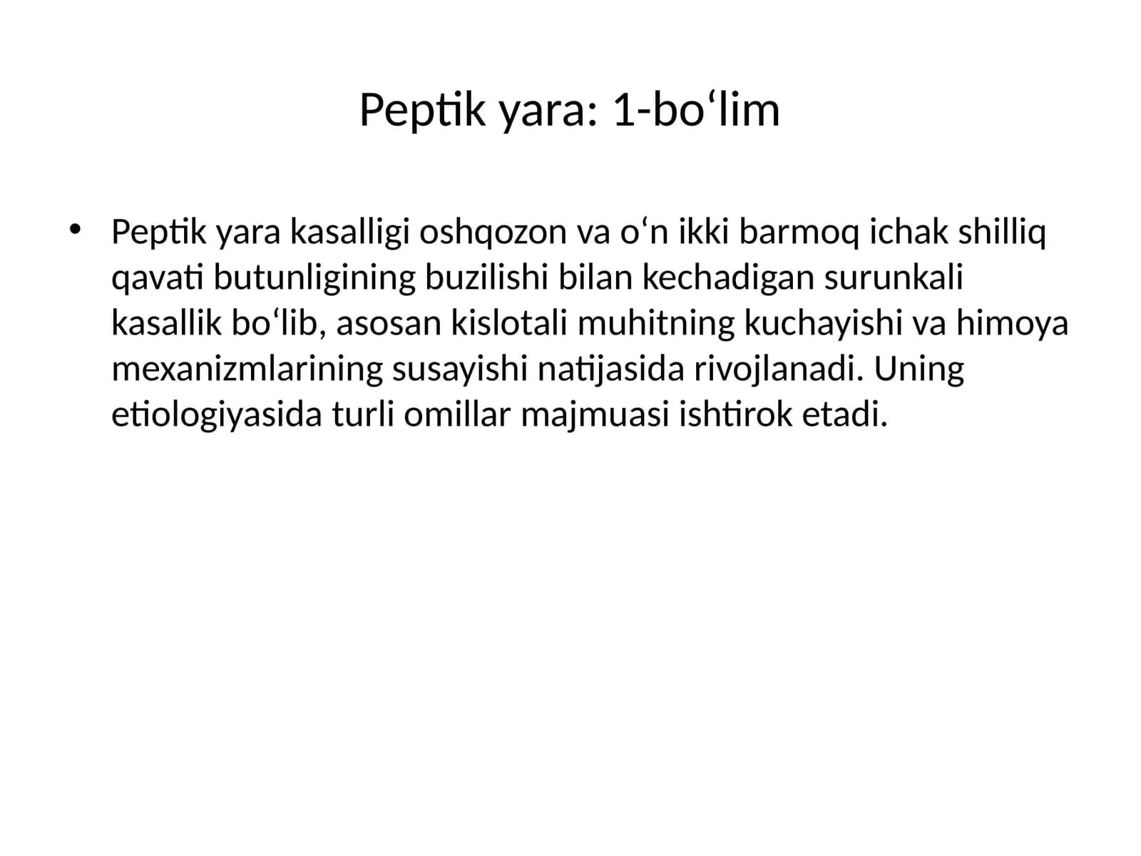 Peptik yara: 1-bo‘lim