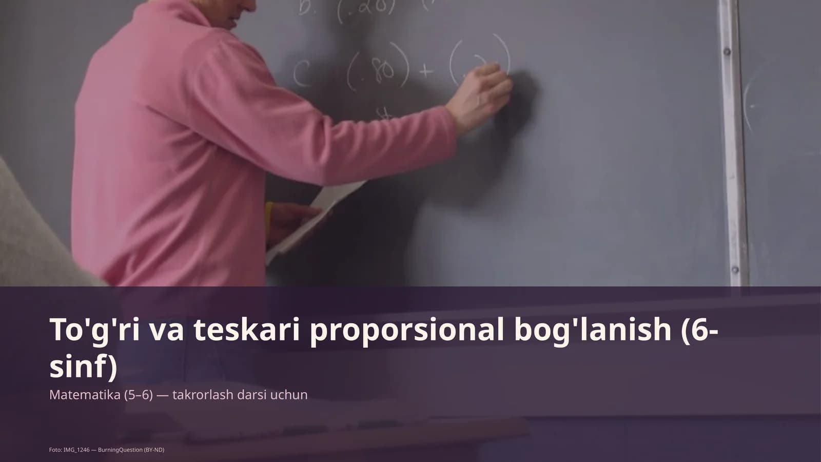 To'g'ri va teskari proporsional bog'lanish (6-sinf)