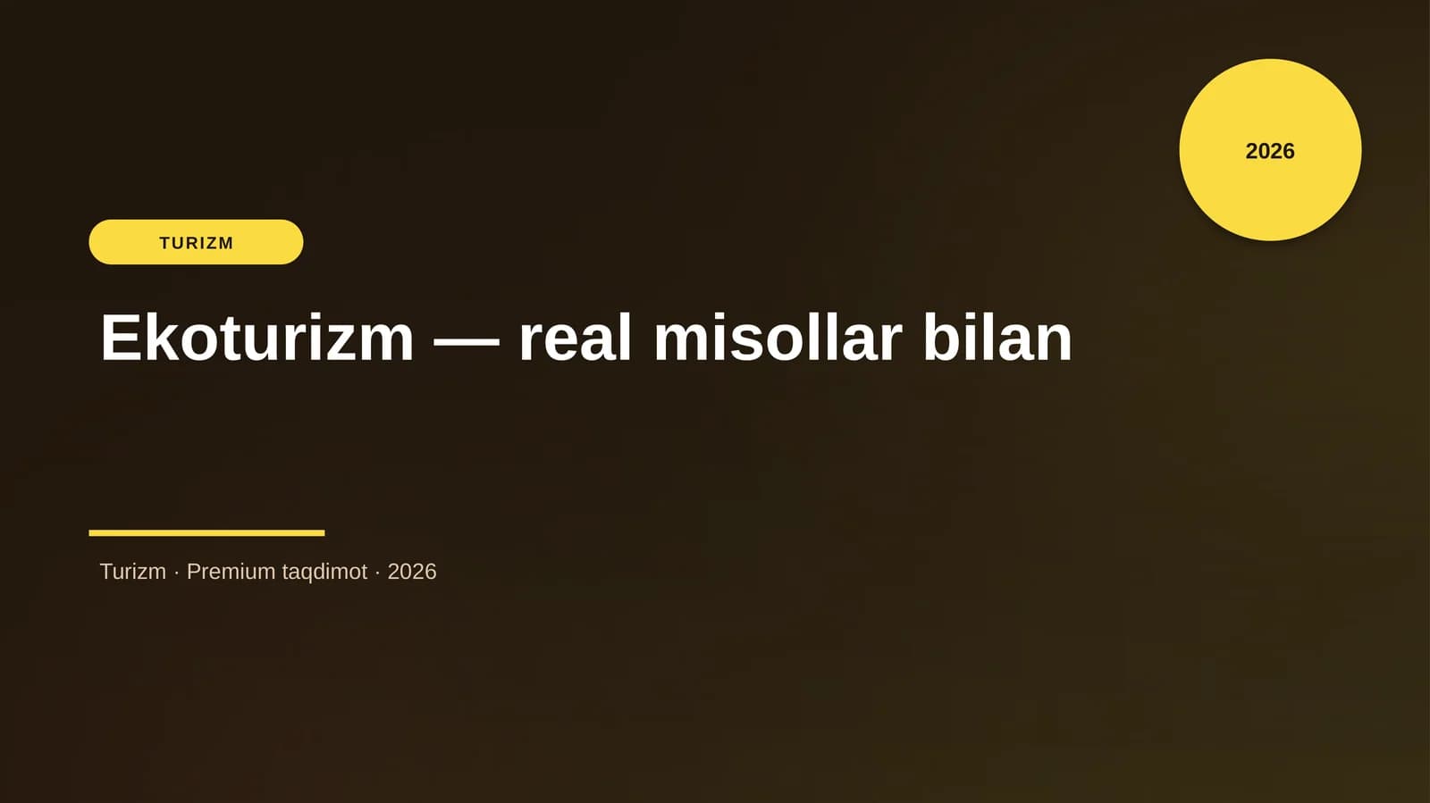 Ekoturizm — real misollar bilan