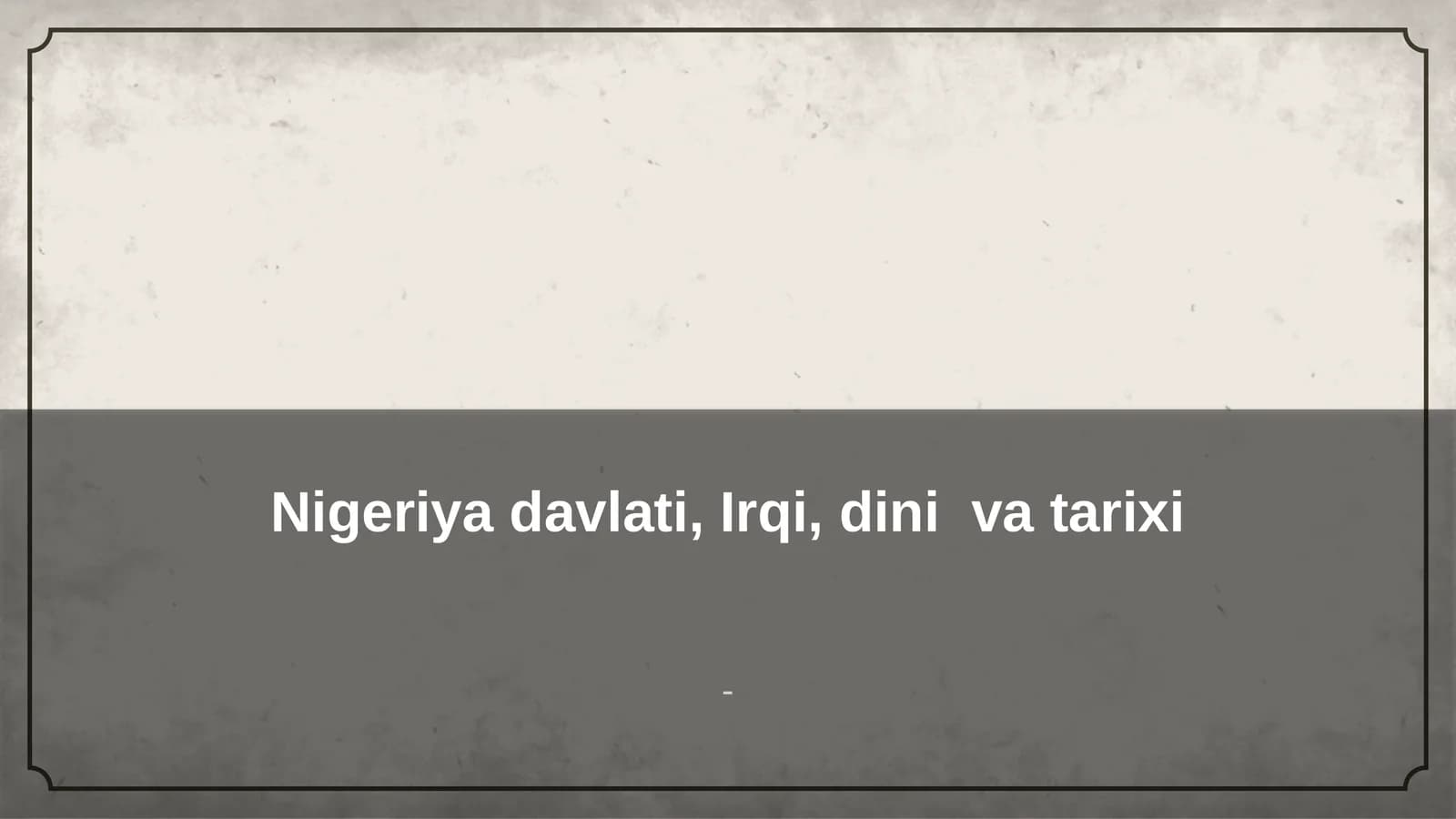 Nigeriya davlati, Irqi, dini va tarixi