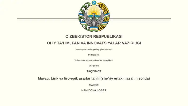 Lirik va liro-epik asarlar tahlili(sheʼriy ertak,masal misolida)
