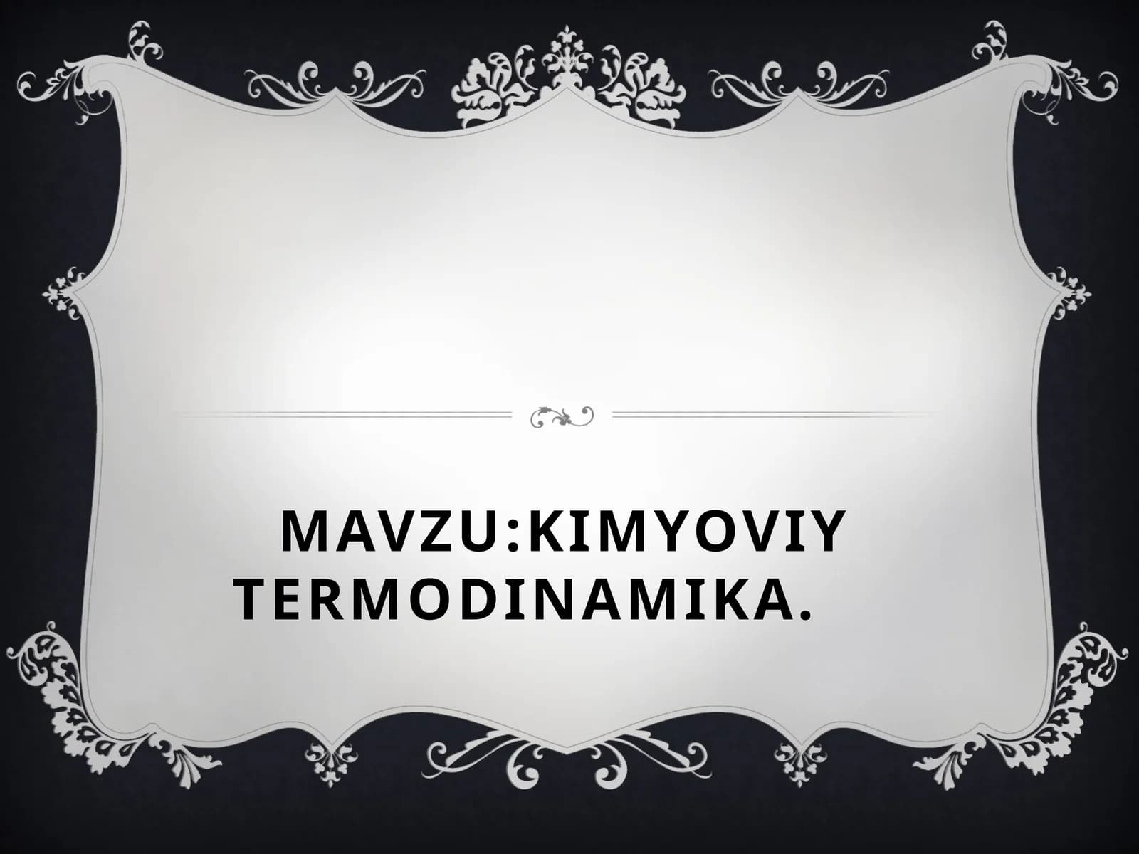 KIMYOVIY TERMODINAMIKA.