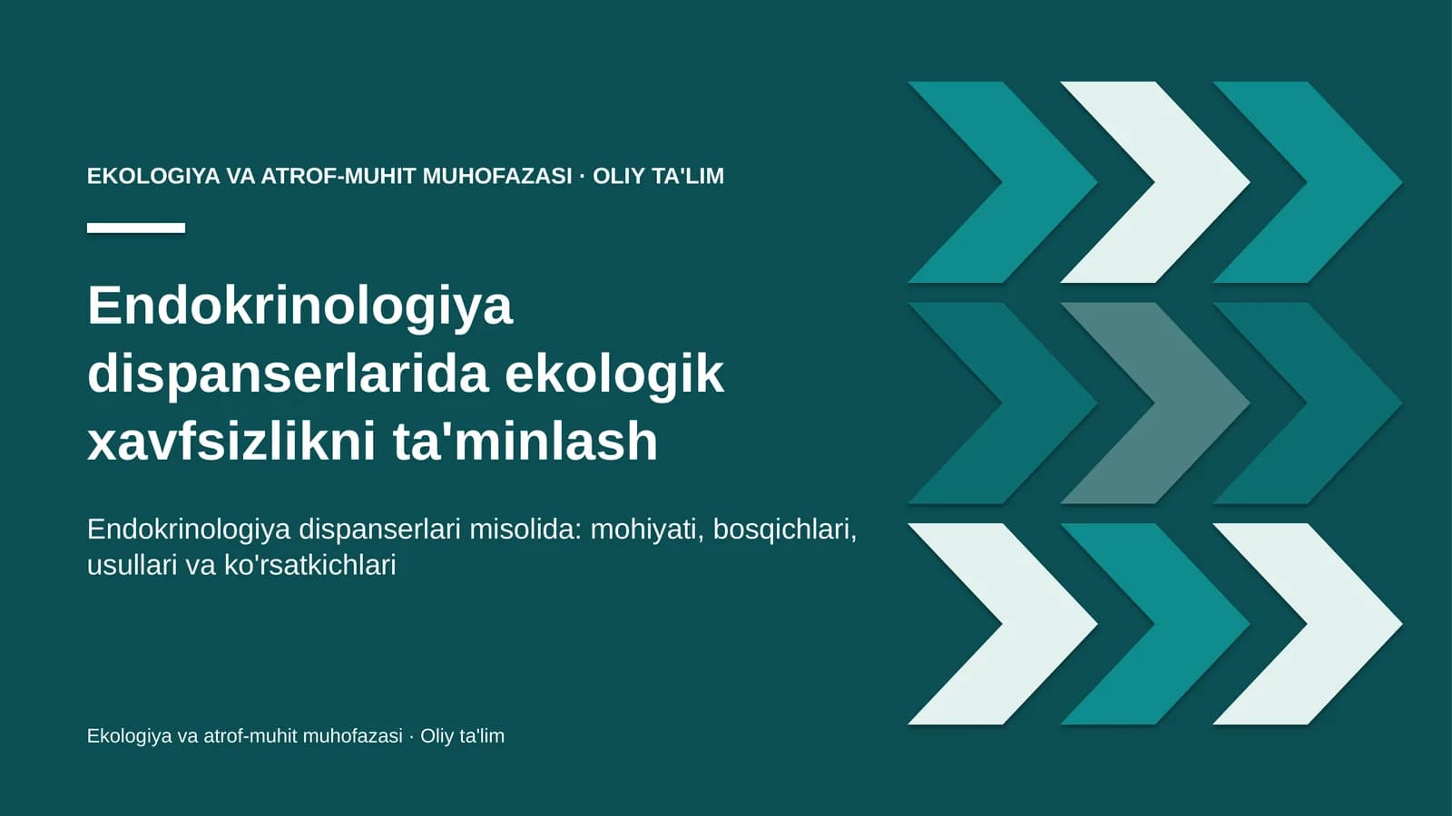 Endokrinologiya dispanserlarida ekologik xavfsizlikni ta'minlash