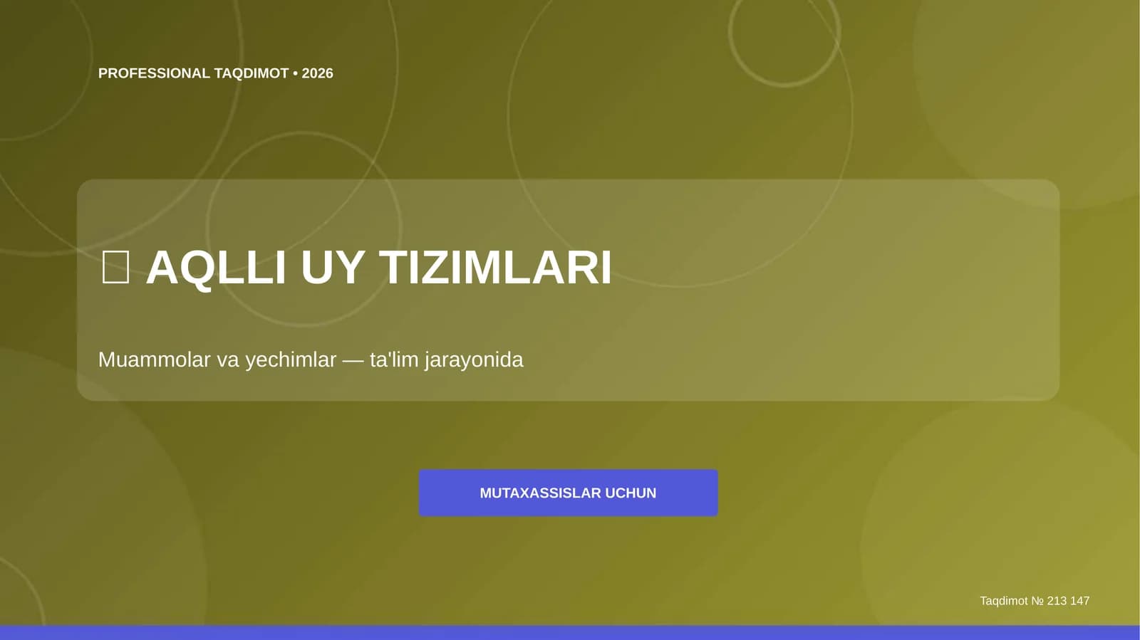 Aqlli uy tizimlari: muammolar va yechimlar (ta'lim jarayonida) [mutaxassislar uchun]