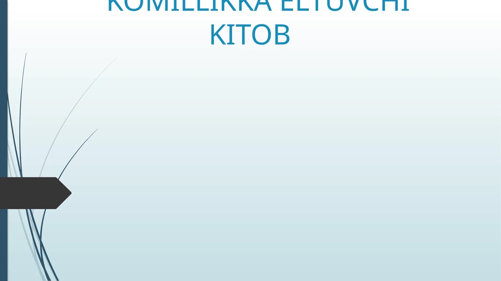 KOMILLIKKA ELTUVCHIKITOB