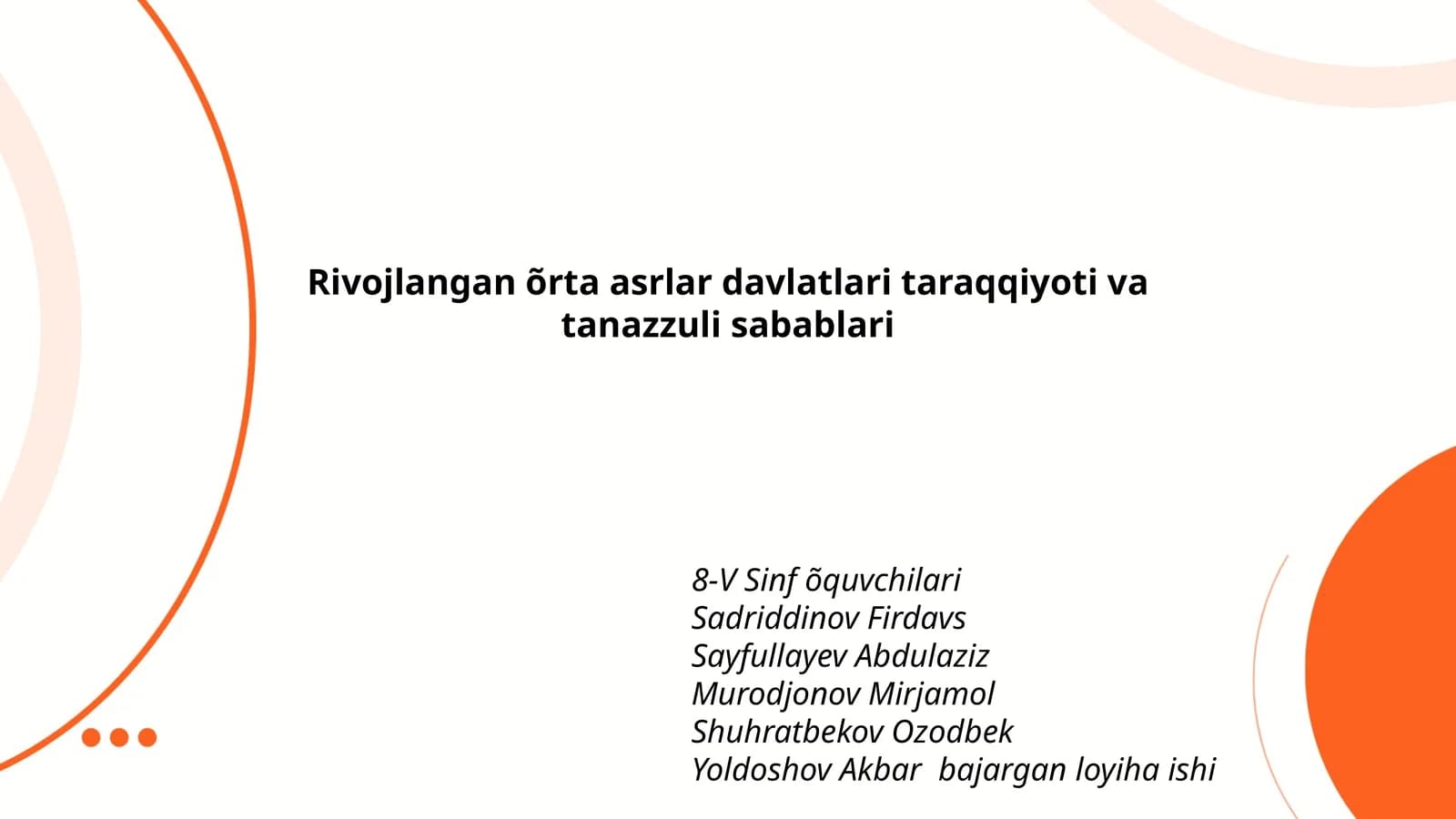 Rivojlangan õrta asrlar davlatlari taraqqiyoti va tanazzuli sabablari