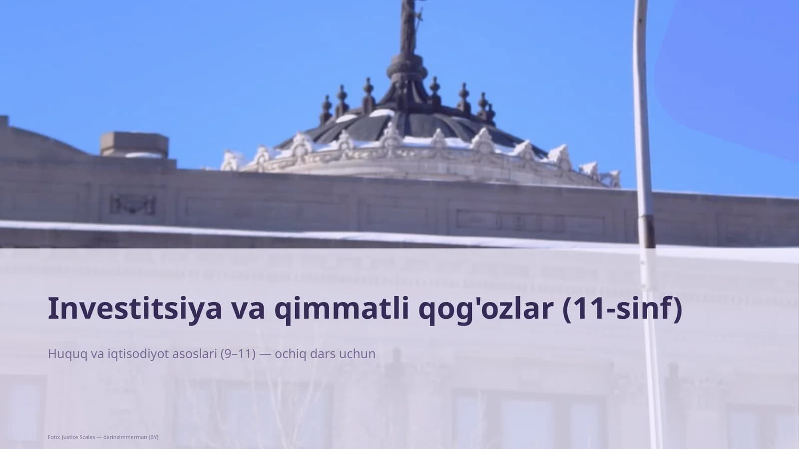 Huquq va iqtisodiyot asoslari (9–11) — ochiq dars uchun