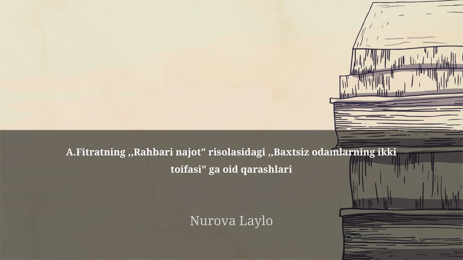 A.Fitratning,,Rahbari najot" risolasidagi,,Baxtsiz odamlarning ikki toifasi" ga oid qarashlari