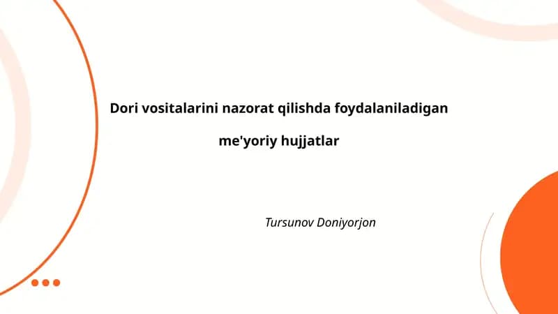 Dori vositalarini nazorat qilishda foydalaniladigan me'yoriy hujjatlar