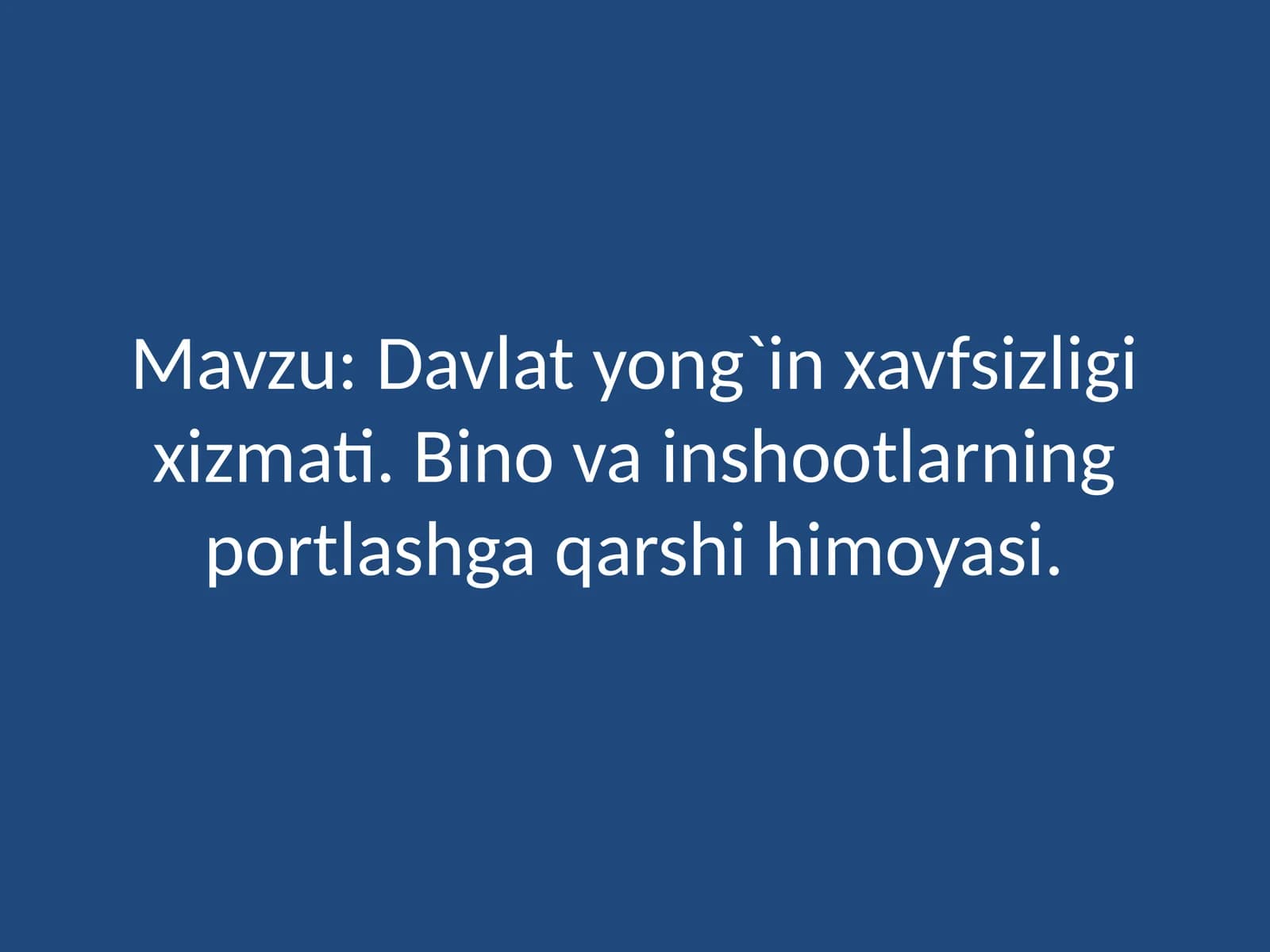 Davlatyong`inxavfsizligixizmati
