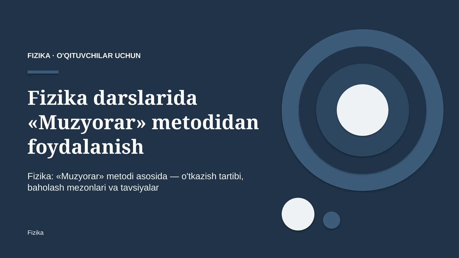 fizika darslarida muzyorar metodidan foydalanish 2341