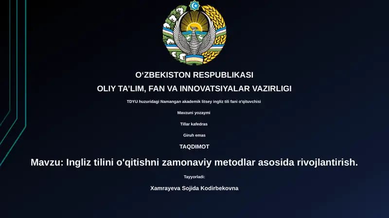 Ingliz tilini o'qitishni zamonaviy metodlar asosida rivojlantirish