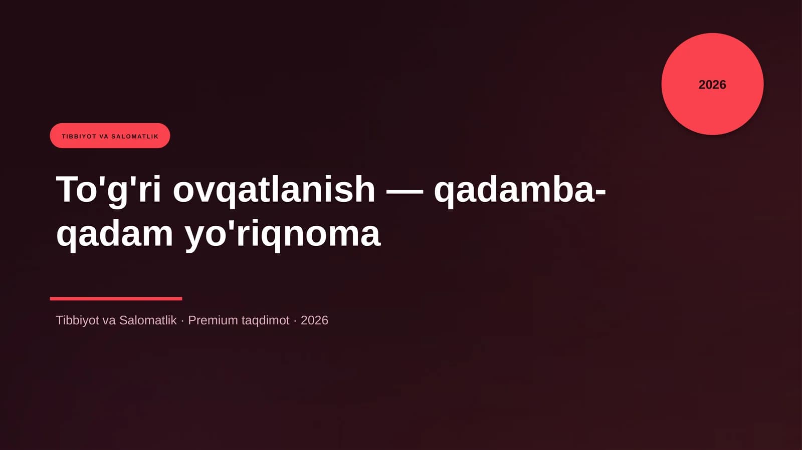 To'g'ri ovqatlanish — qadamba-qadam yo'riqnoma