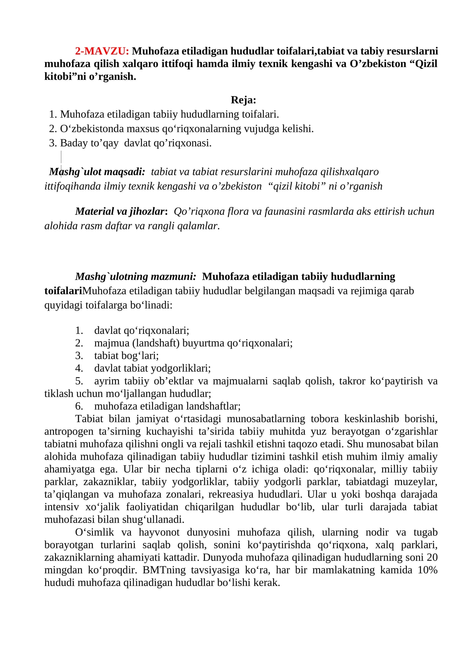 Muhofaza etiladigan hududlar toifalari,tabiat va tabiy resurslarni muhofaza qilish xalqaro ittifoqi hamda ilmiy texnik kengashi va O’zbekiston “Qizil kitobi”ni o’rganish