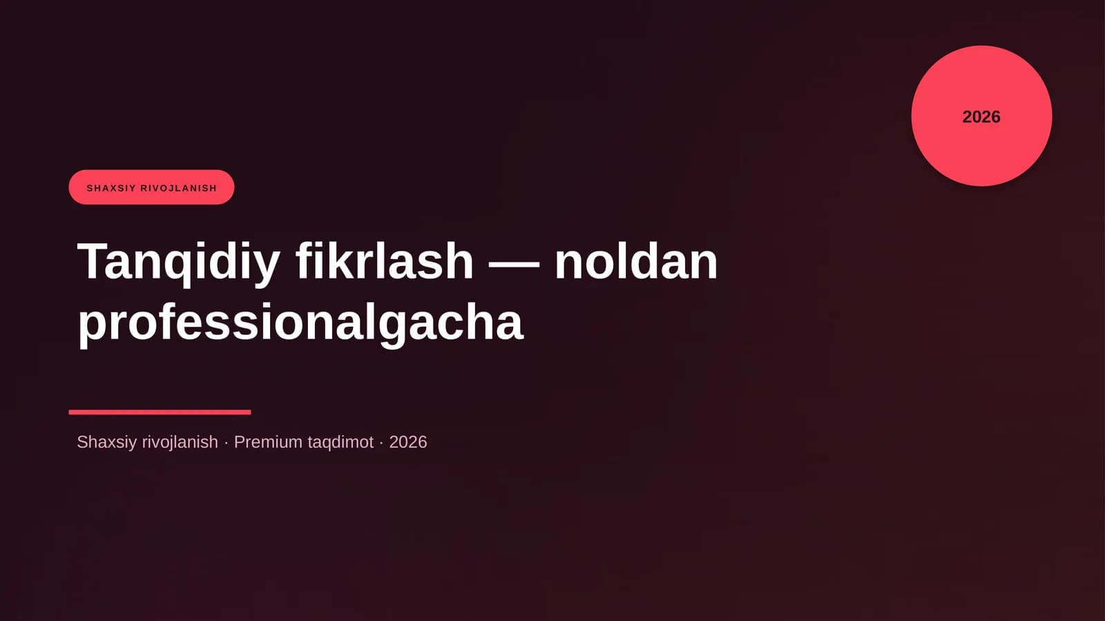Tanqidiy fikrlash — noldan professionalgacha