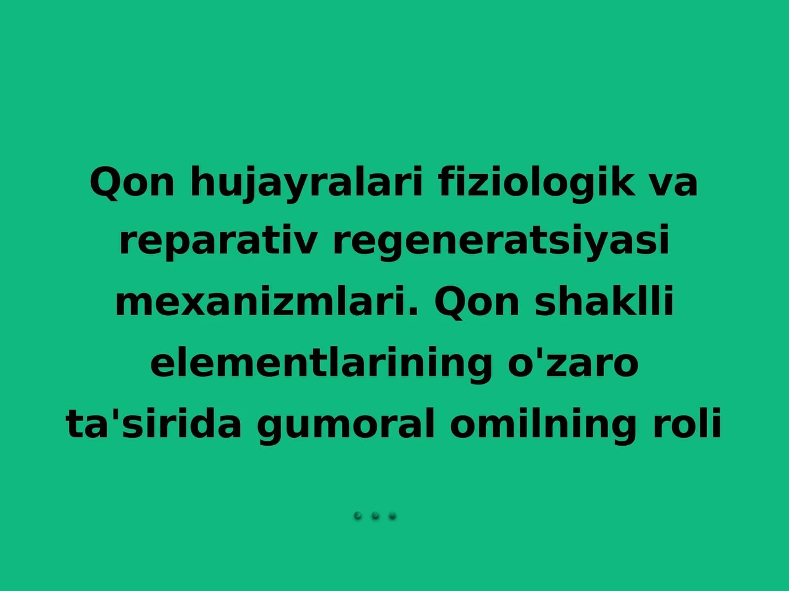 Qon hujayralari fiziologik va reparativ regeneratsiyasi