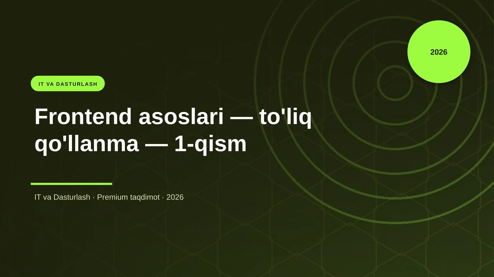 Frontend asoslari — to'liq qo'llanma — 1-qism