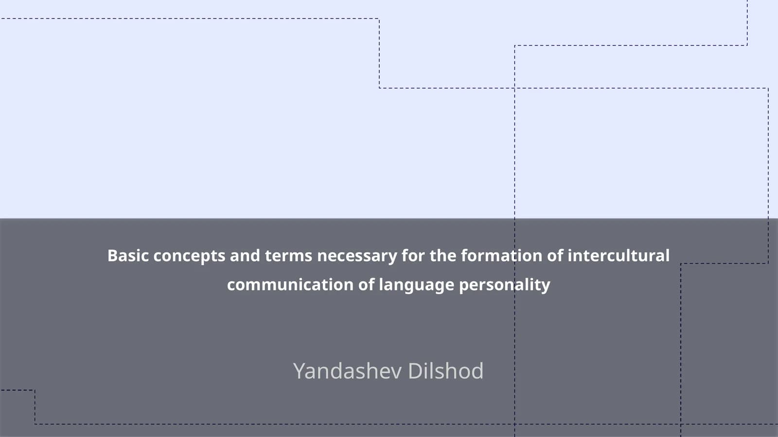 Basic concepts and terms necessary for the formation of intercultural communication of language personality