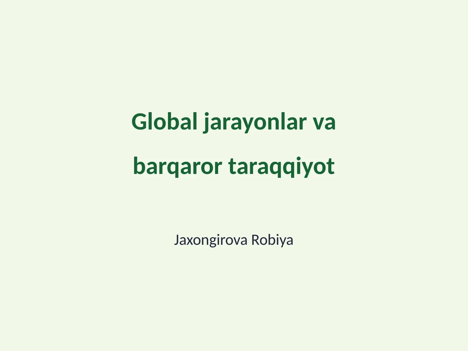 Global jarayonlar va barqaror taraqqiyot
