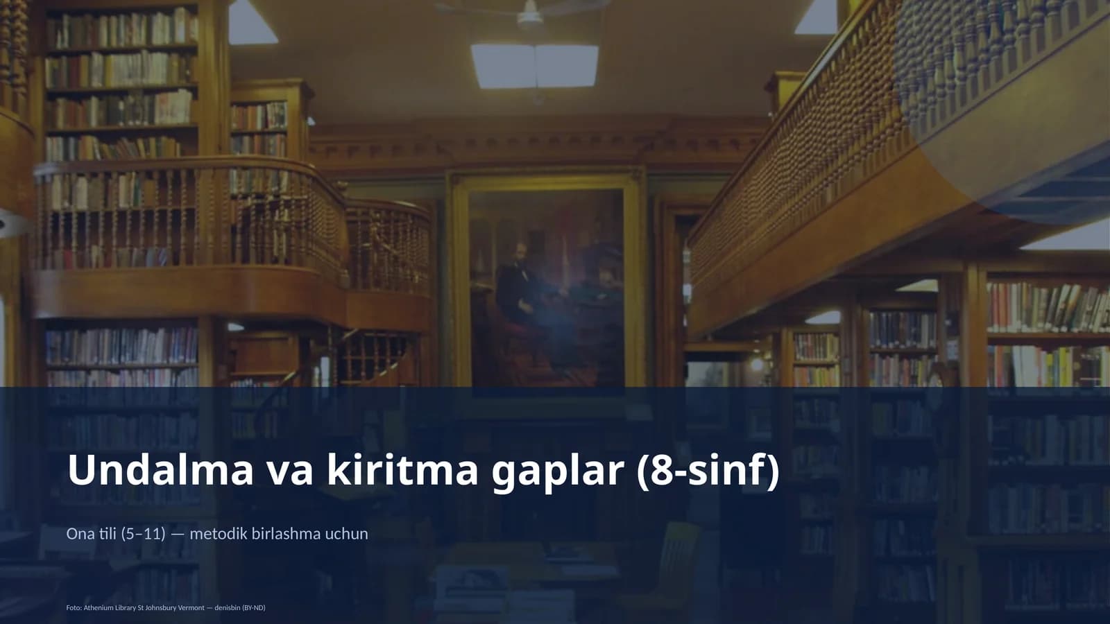 Undalma va kiritma gaplar (8-sinf)