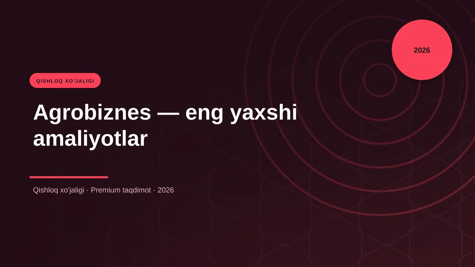 Agrobiznes — eng yaxshi amaliyotlar