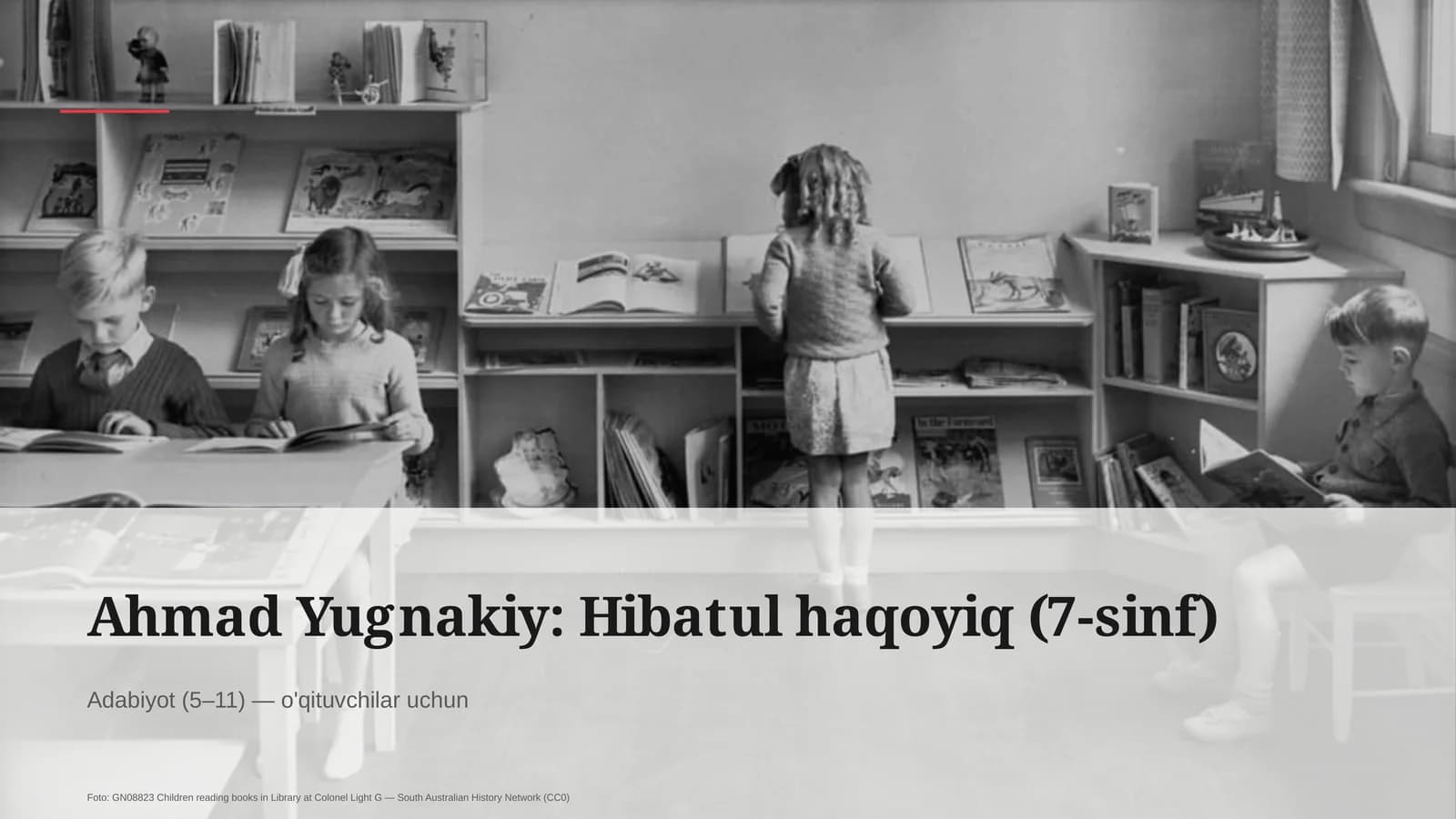 Ahmad Yugnakiy: Hibatul haqoyiq (7-sinf)