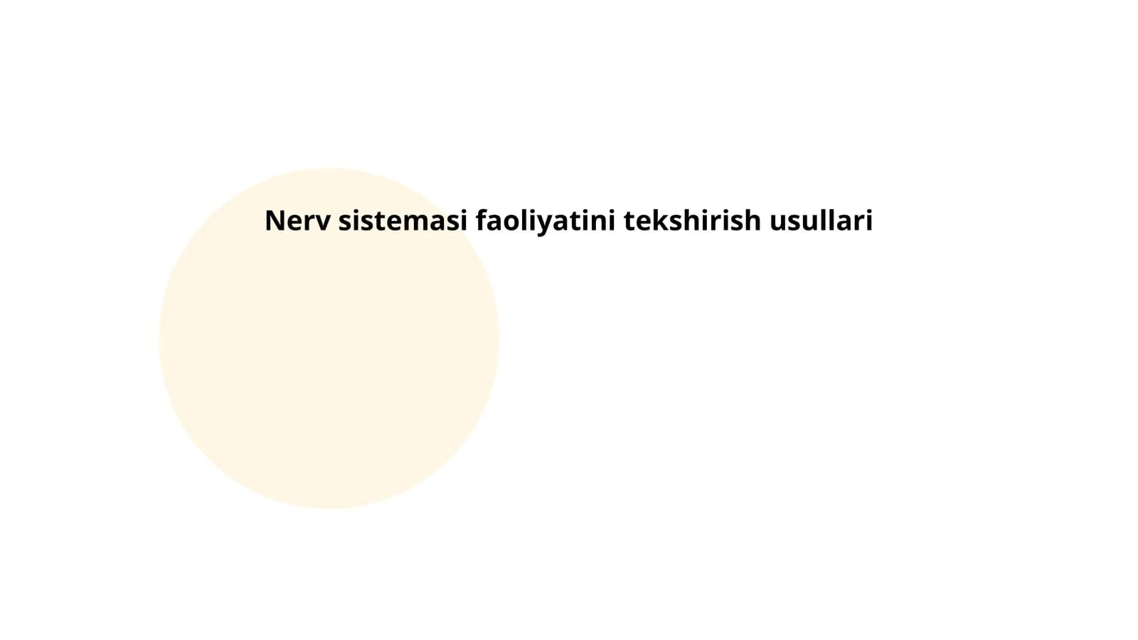 Nerv sistemasi faoliyatini tekshirish usullari