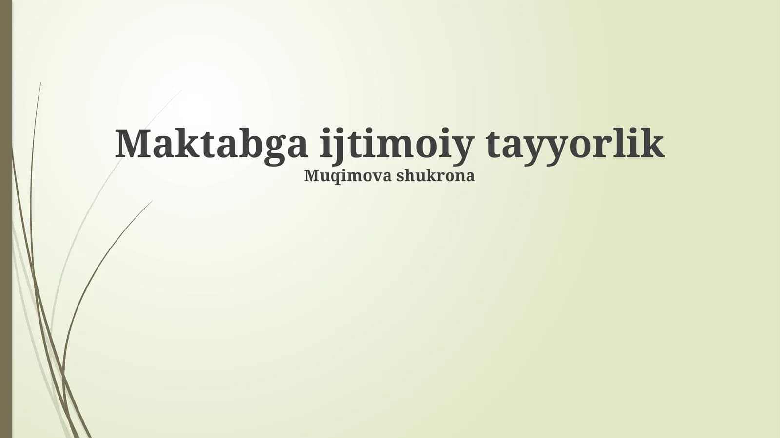 Maktabga ijtimoiy tayyorlik