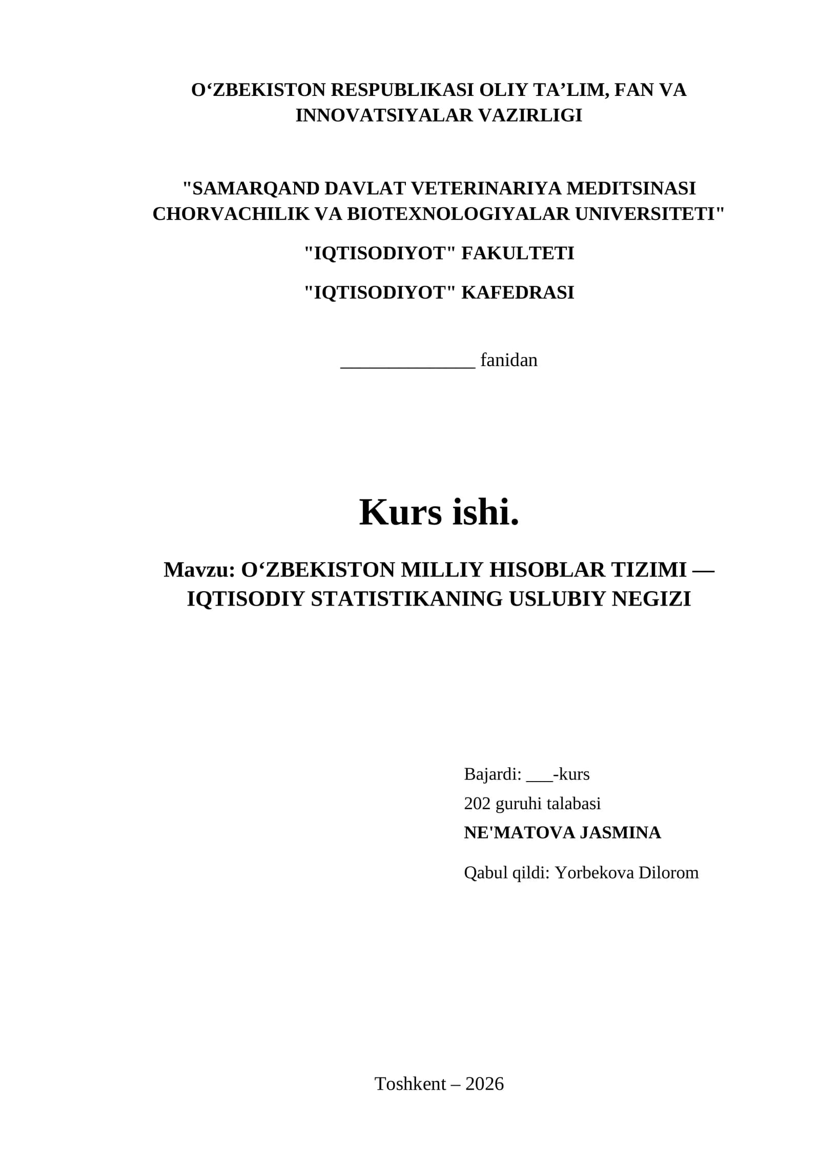 OʻZBEKISTON MILLIY HISOBLAR TIZIMI — IQTISODIY STATISTIKANING USLUBIY NEGIZI