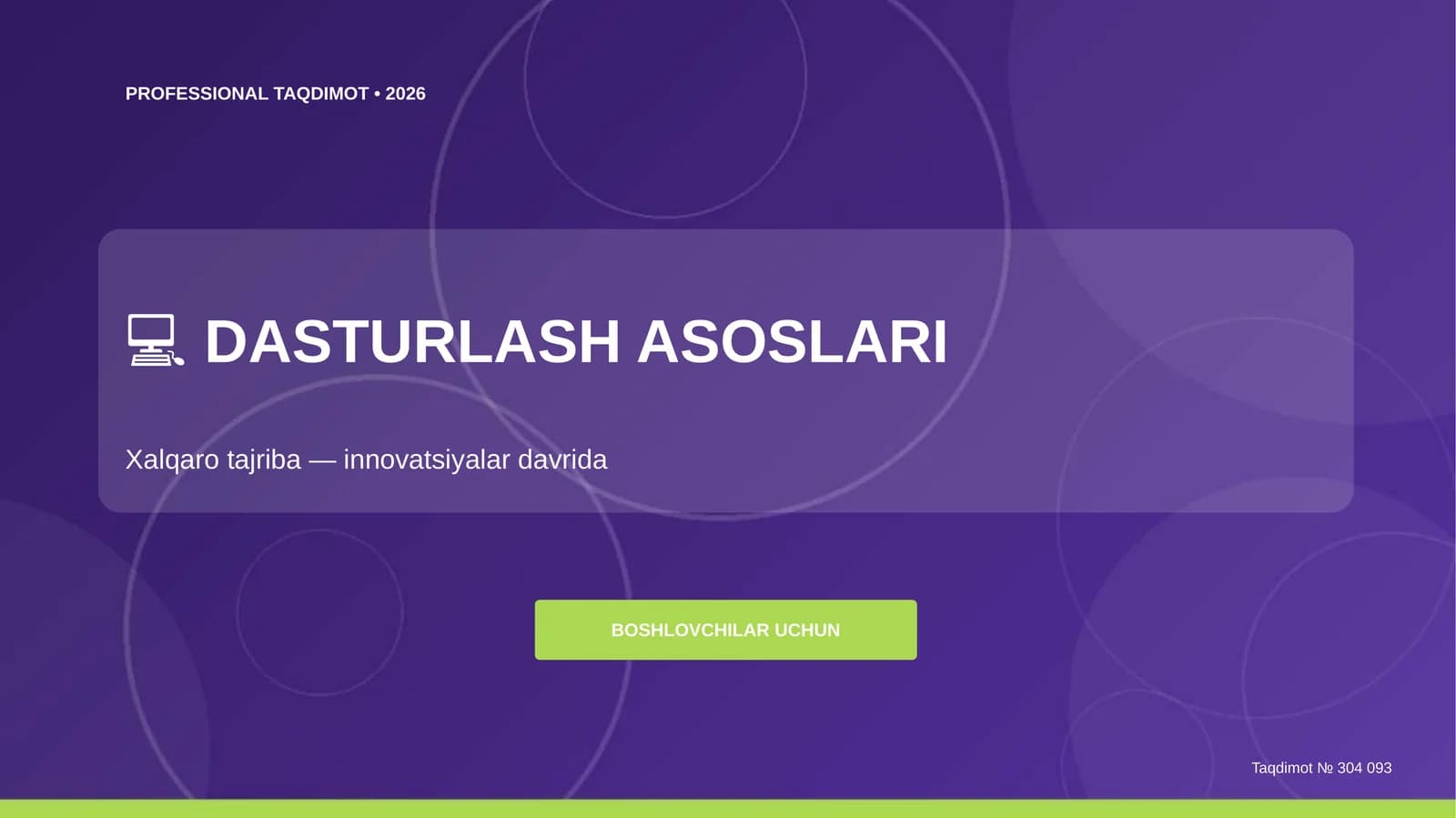DASTURLASH ASOSLARI