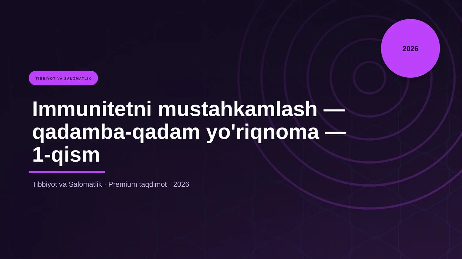 Immunitetni mustahkamlash — qadamba-qadam yo'riqnoma