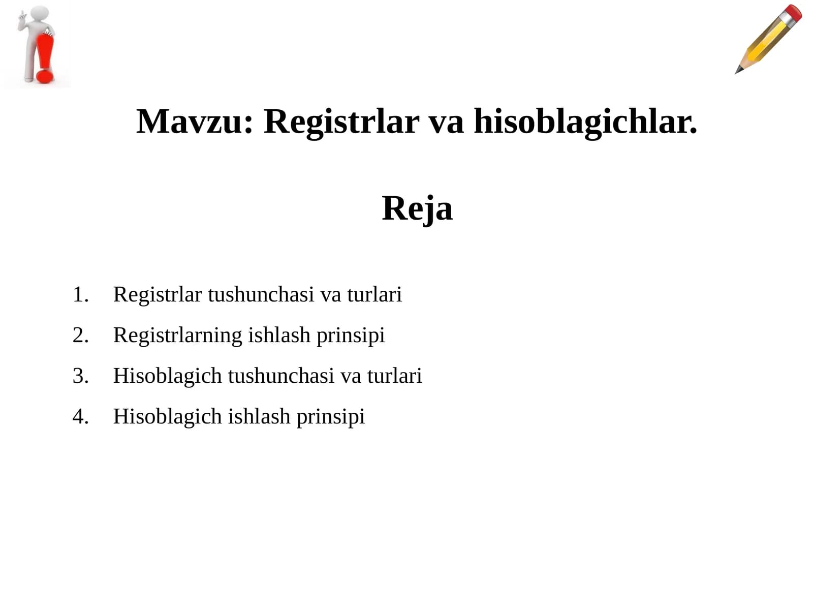 Mavzu: Registrlar va hisoblagichlar