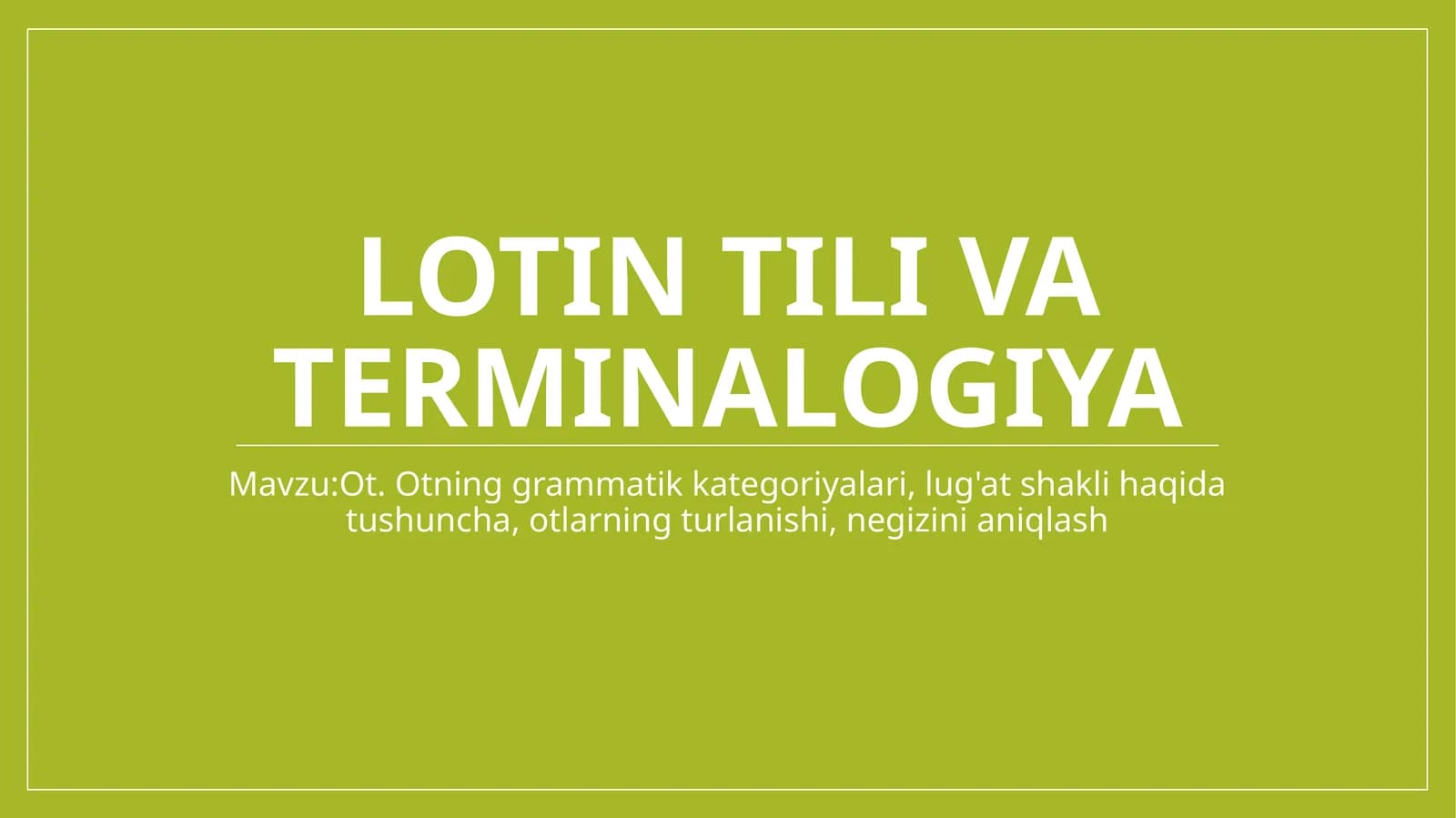 Lotin tili va terminalogiya