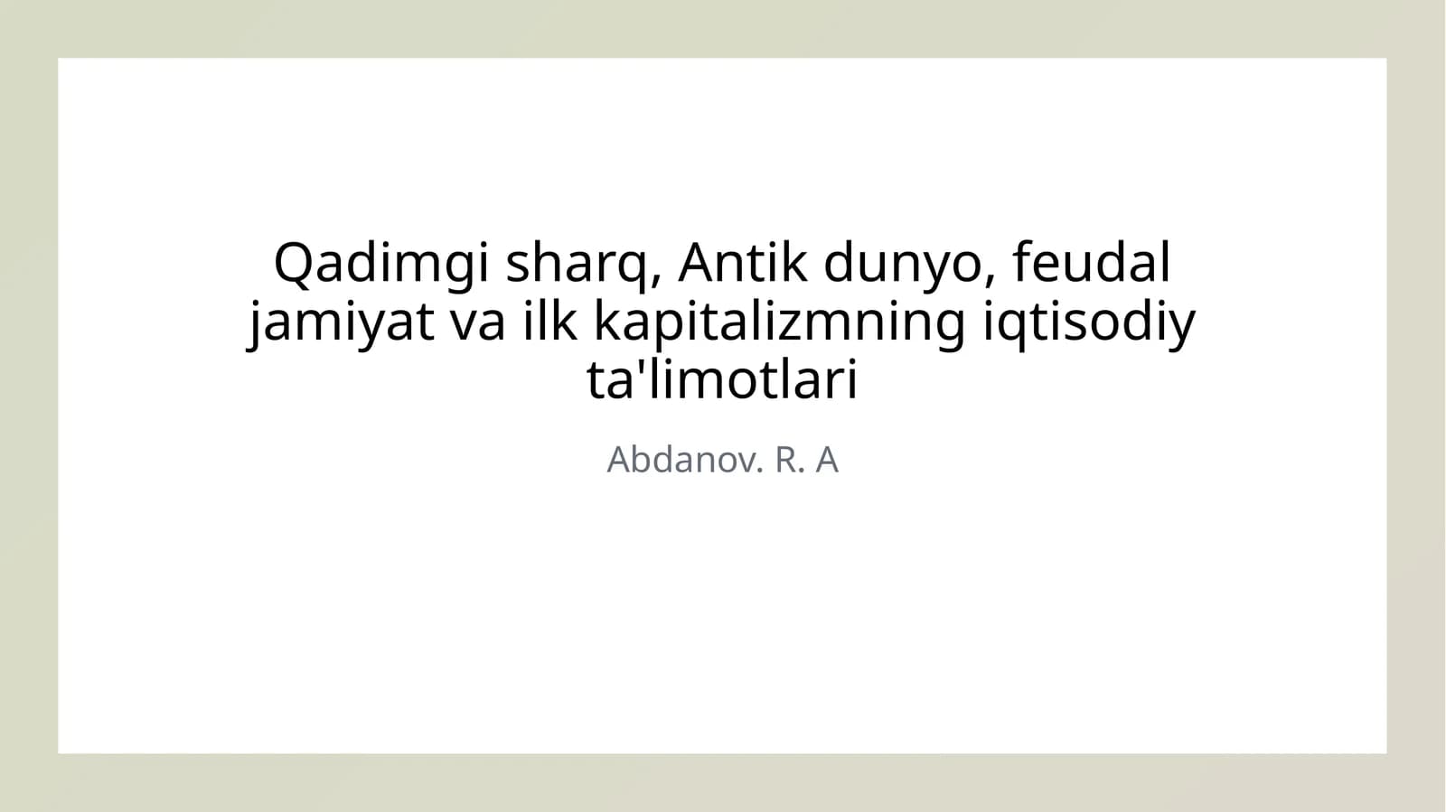 Qadimgi Sharqning iqtisodiy asoslari