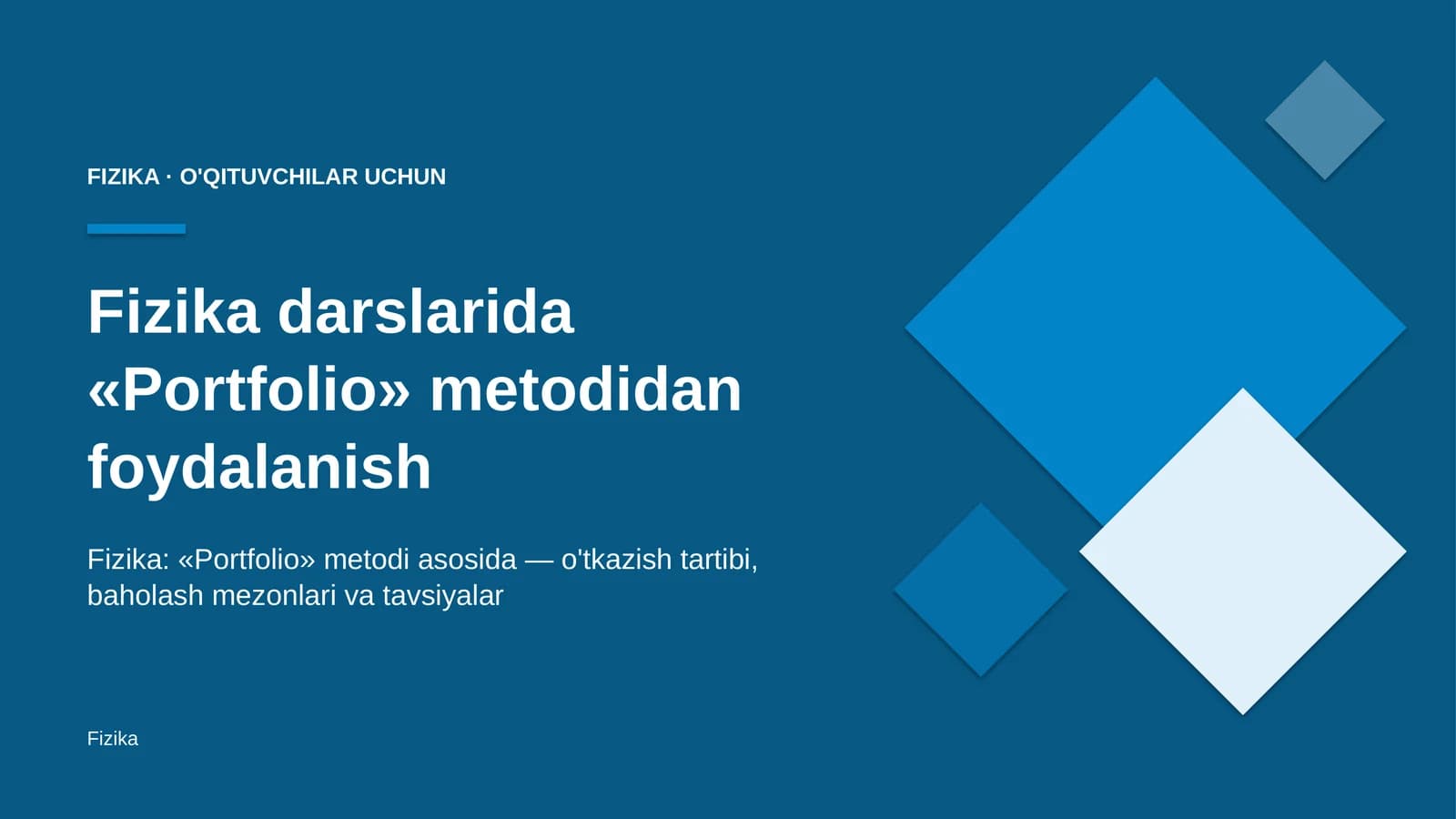 fizika darslarida portfolio metodidan foydalanish 2494
