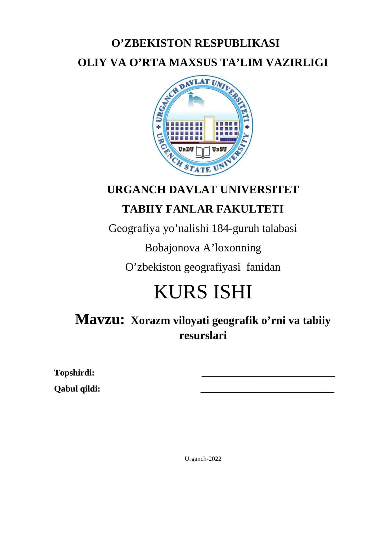 Xorazm viloyati geografik o’rni va tabiiy resurslari