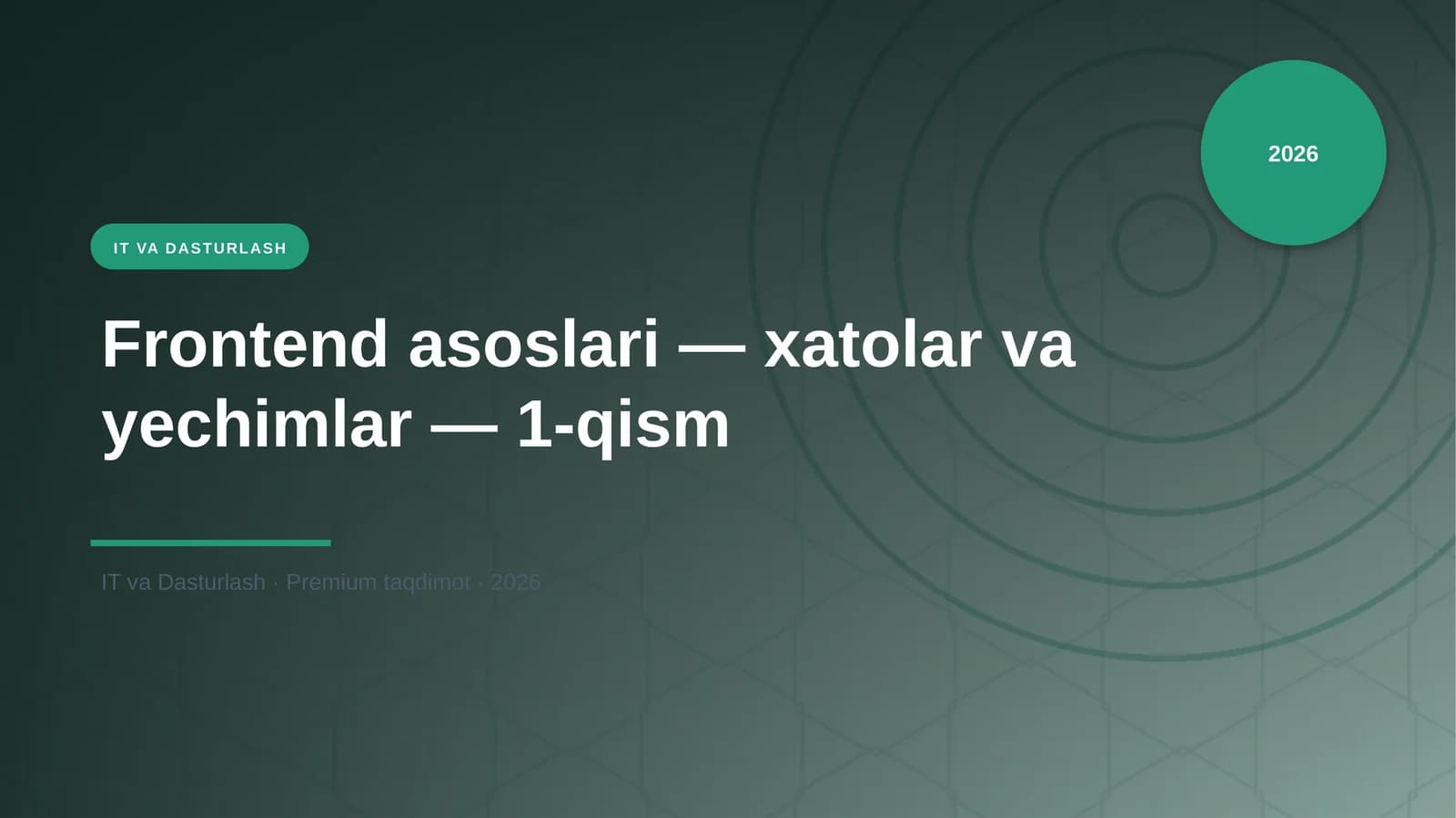 Frontend asoslari — xatolar va yechimlar — 1-qism