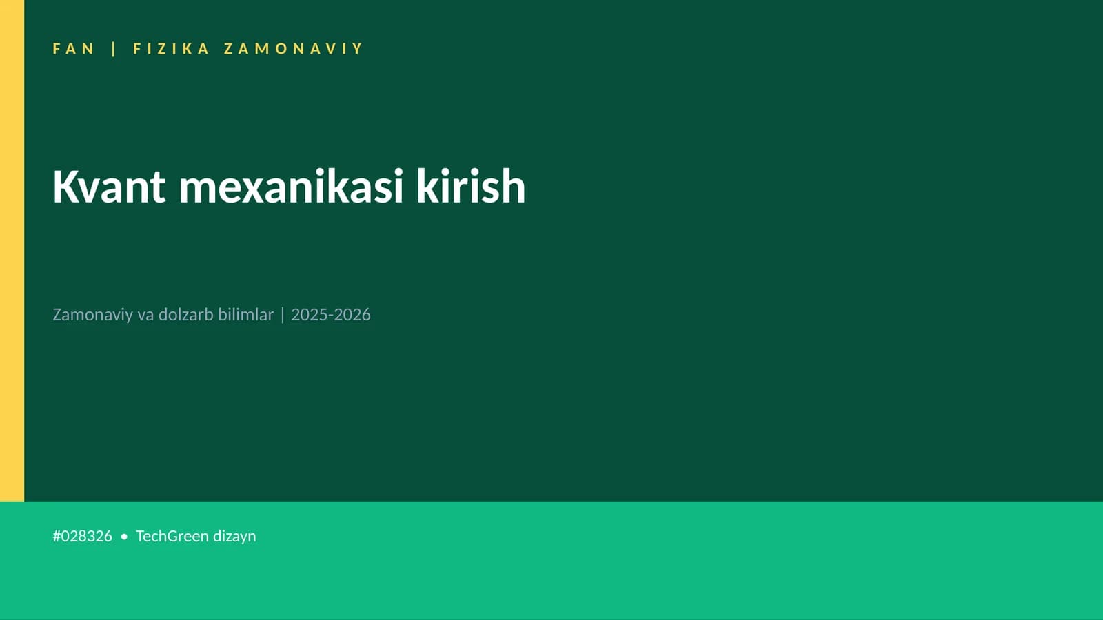 Kvant mexanikasi kirish