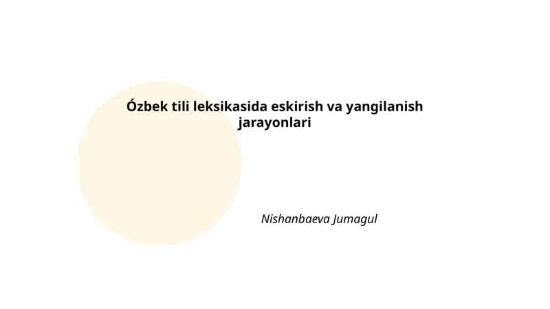 Ózbek tili leksikasida eskirish va yangilanish jarayonlari