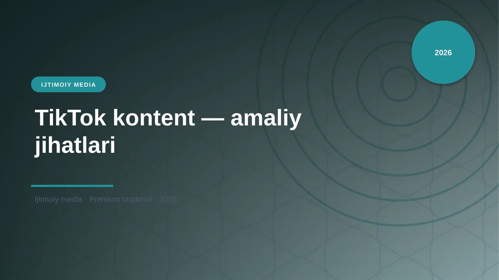 TikTok kontent — amaliy jihatlari