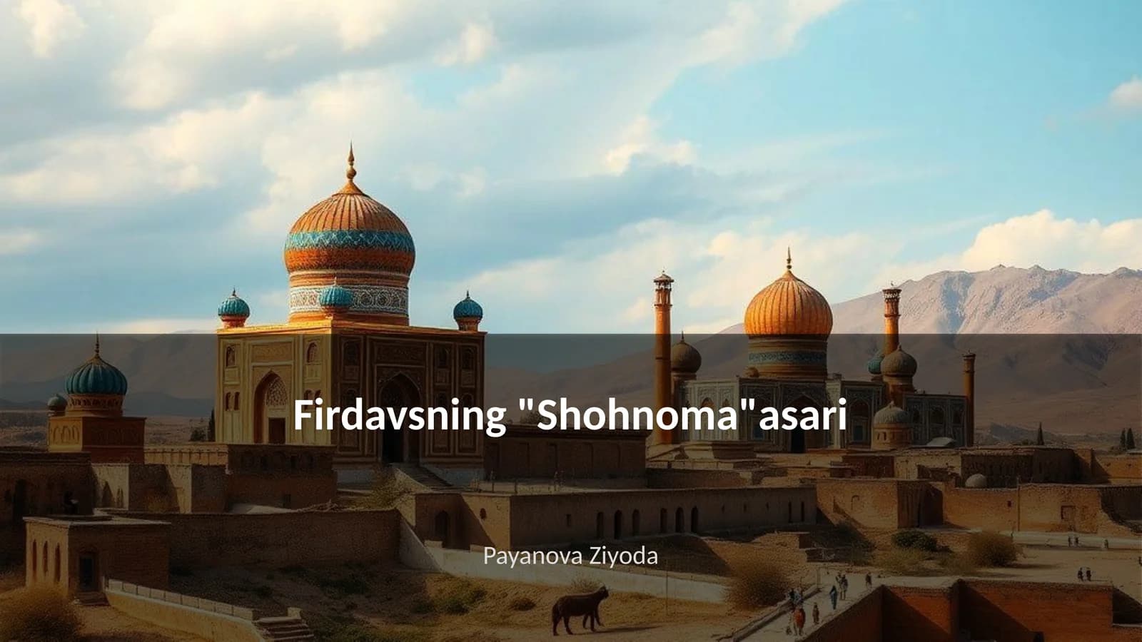 Firdavsning "Shohnoma"asari
