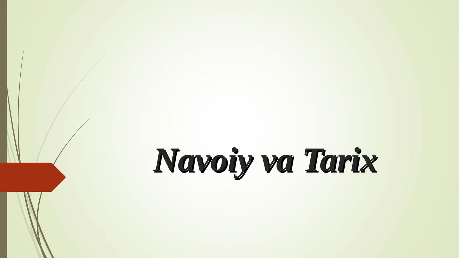 Navoiy va Tarix