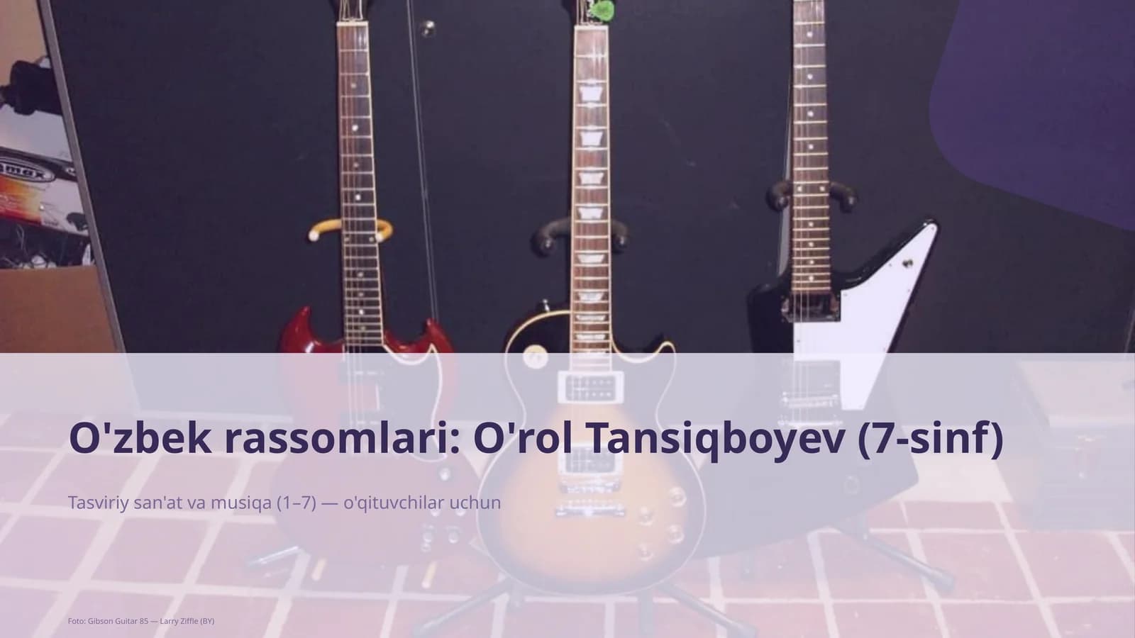 O'zbek rassomlari: O'rol Tansiqboyev (7-sinf)