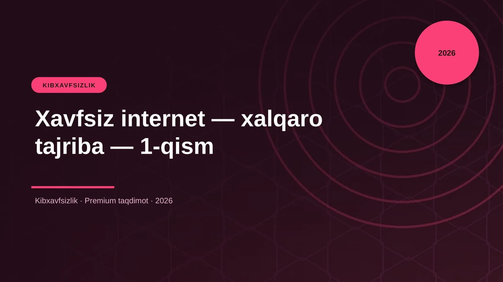 Xavfsiz internet — xalqaro tajriba — 1-qism
