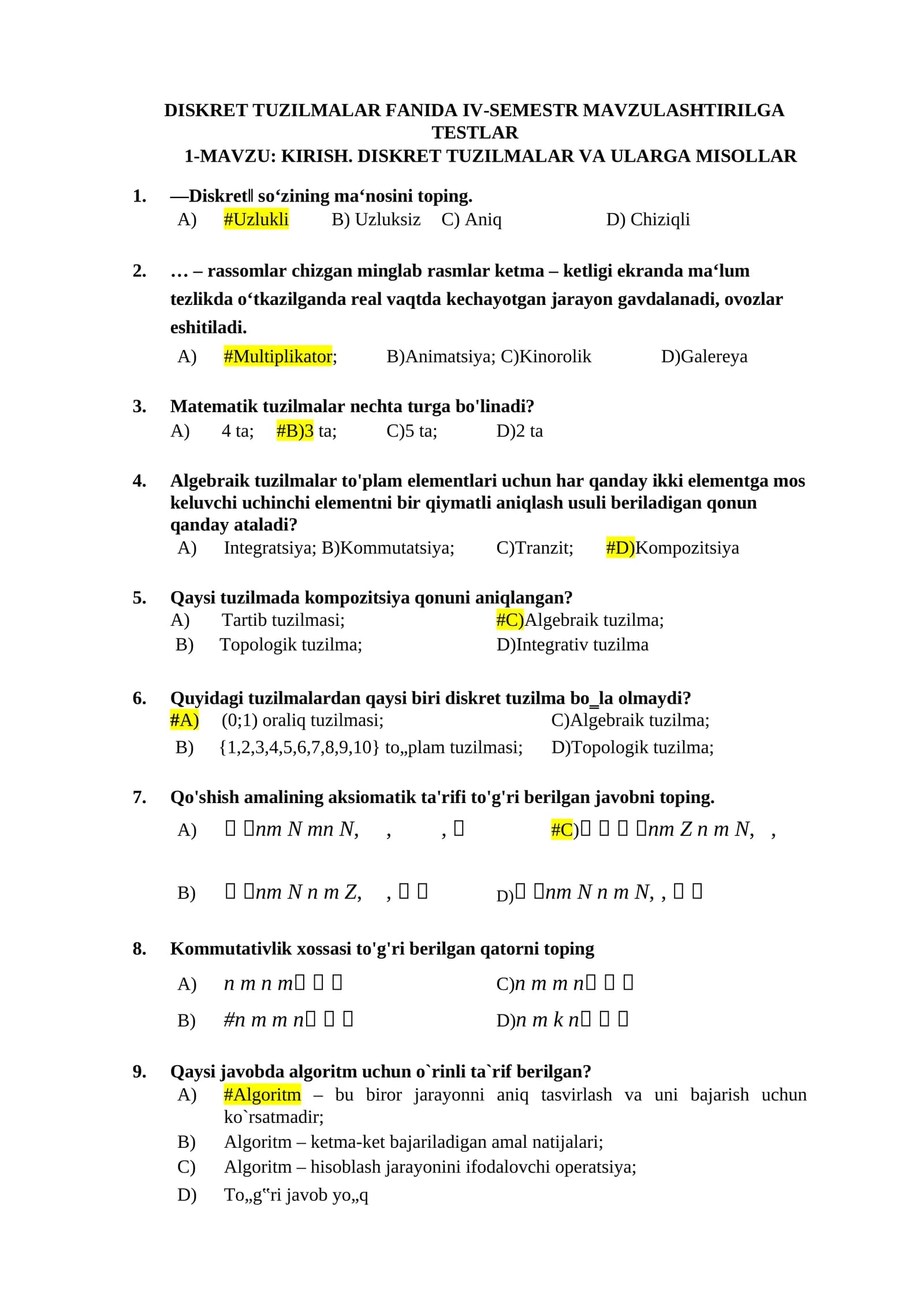 DISKRET TUZILMALAR FANIDA IV-SEMESTR MAVZULASHTIRILGA TESTLAR