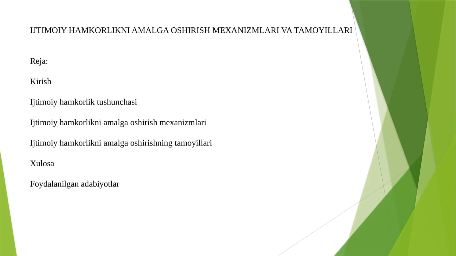 IJTIMOIY HAMKORLIKNI AMALGA OSHIRISH MEXANIZMLARI VA TAMOYILLARI