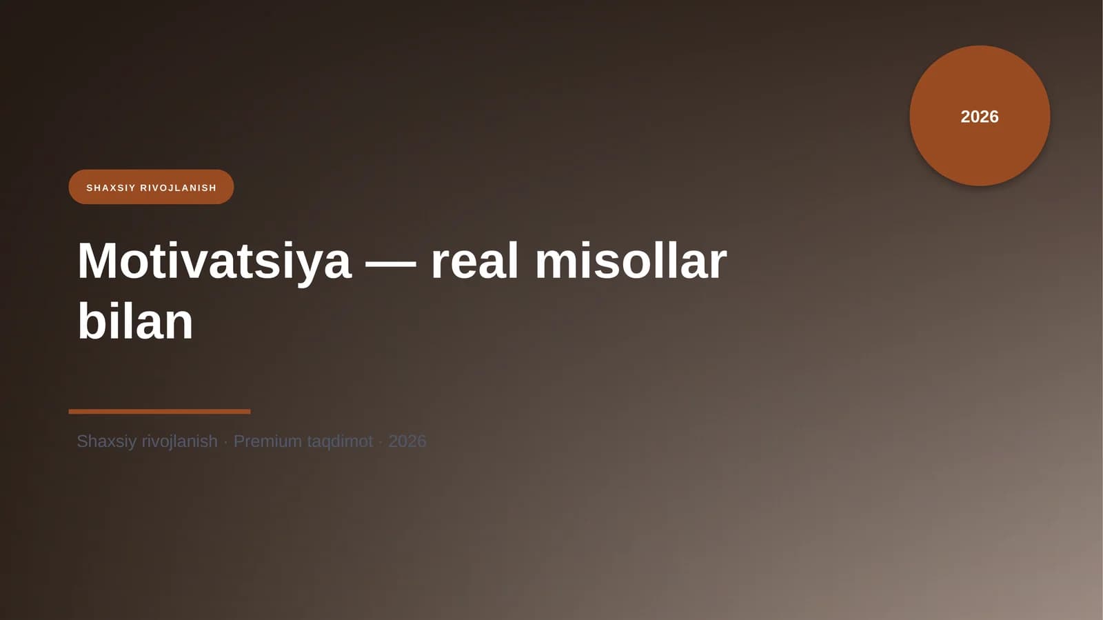 Motivatsiya — real misollar bilan