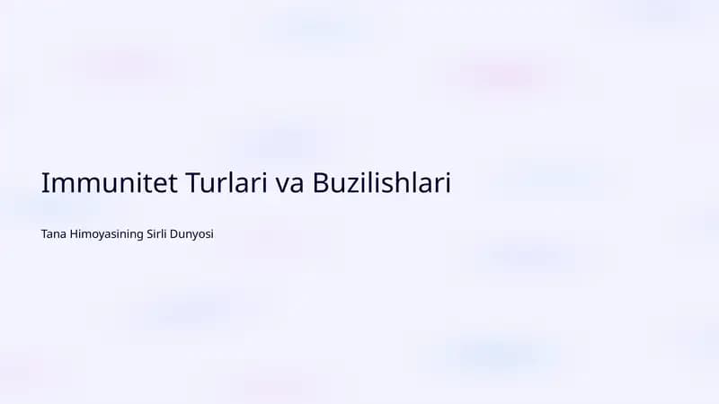 Immunitet Turlari va Buzilishlari