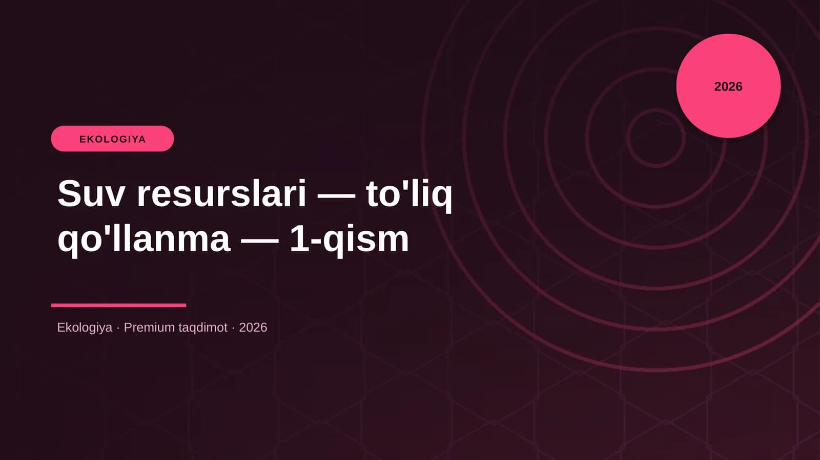Suv resurslari — to'liq qo'llanma — 1-qism